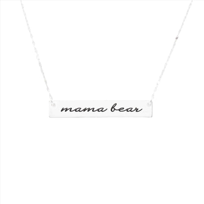 Mama Bear Necklace - Silver bar necklace with engraved text