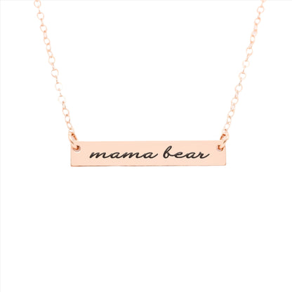 Mama Bear Necklace - Rose gold bar necklace with engraved text