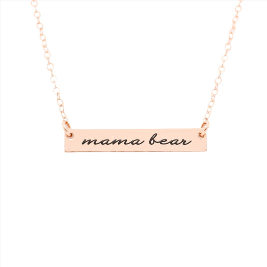 Mama Bear Necklace - Rose gold bar necklace with engraved text