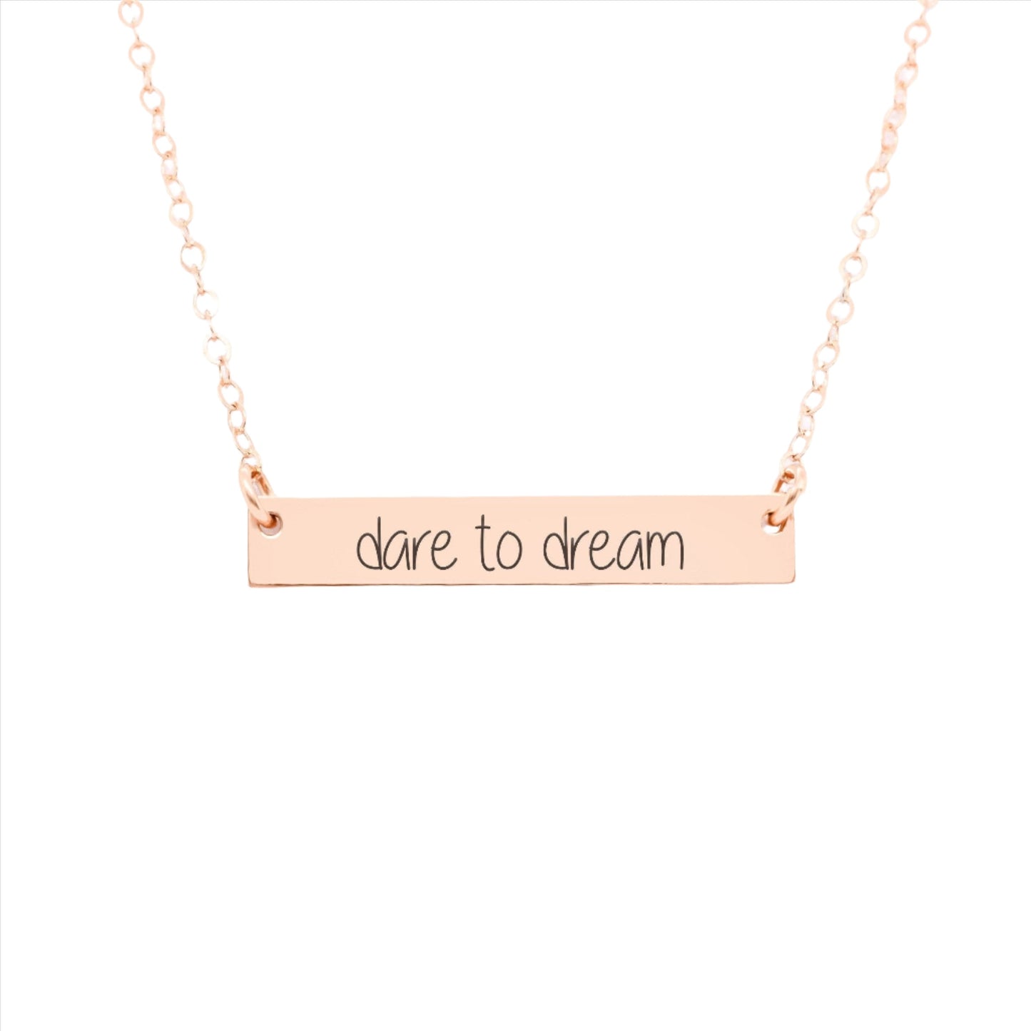 Rose Gold Bar Necklace with "Dare to Dream" engraving
